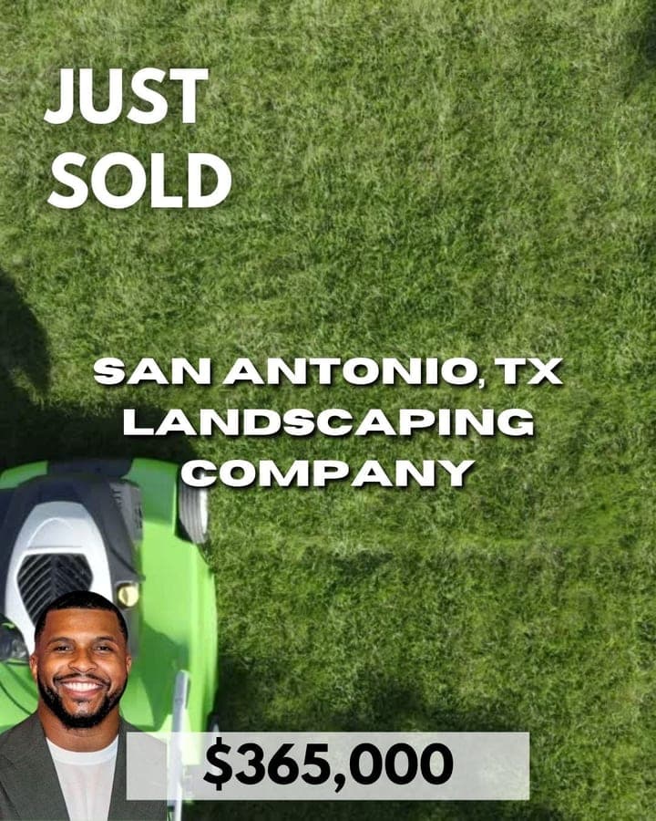 Just Sold: San Antonio, TX Landscaping Company — $365,000